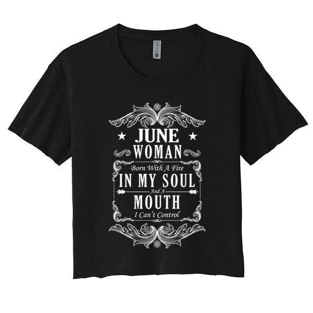June Woman Funny Birthday Crop Top