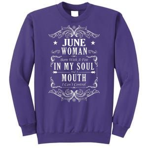 June Woman Funny Birthday Sweatshirt