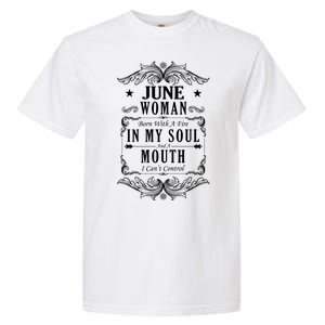 June Woman Funny Birthday Garment-Dyed Heavyweight T-Shirt