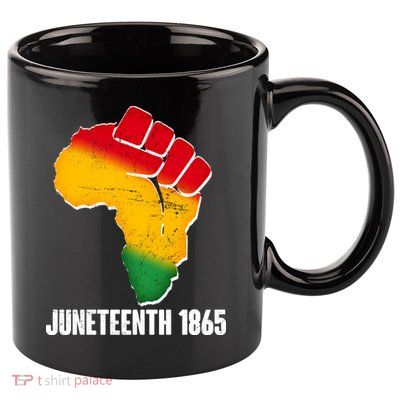 Juneteenth 1865 Africa Map Fist 11oz C Handle Ceramic Mug