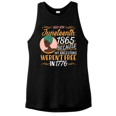 Juneteenth 1865 Because My Ancestors Weren't Free In 1776 Ladies PosiCharge Tri-Blend Wicking Tank