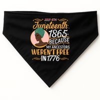 Juneteenth 1865 Because My Ancestors Weren't Free In 1776 USA-Made Doggie Bandana