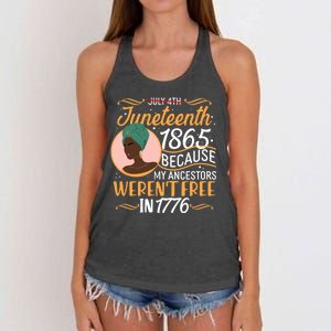 Juneteenth 1865 Because My Ancestors Weren't Free In 1776 Women's Knotted Racerback Tank