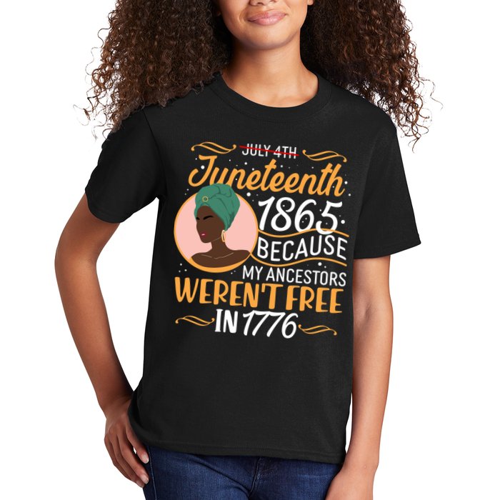 Juneteenth 1865 Because My Ancestors Weren't Free In 1776 Kids T-Shirt