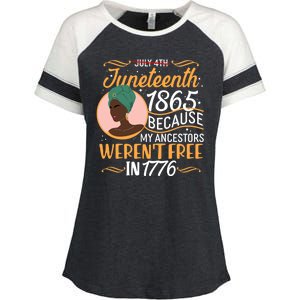 Juneteenth 1865 Because My Ancestors Weren't Free In 1776 Enza Ladies Jersey Colorblock Tee