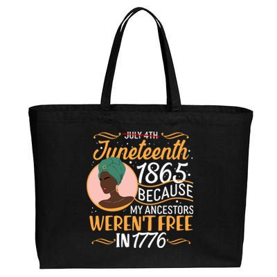 Juneteenth 1865 Because My Ancestors Weren't Free In 1776 Cotton Canvas Jumbo Tote