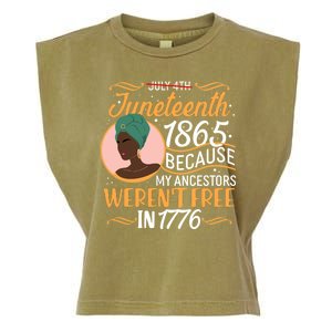 Juneteenth 1865 Because My Ancestors Weren't Free In 1776 Garment-Dyed Women's Muscle Tee