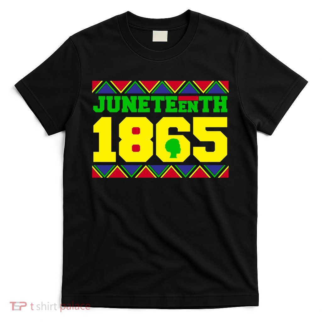 Juneteenth 1865 Independence Day T-Shirt