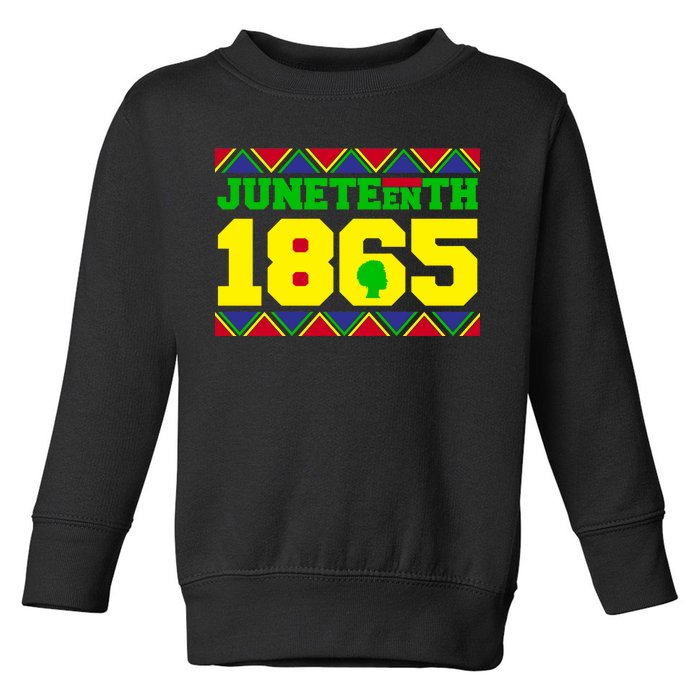 Juneteenth 1865 Independence Day Toddler Sweatshirt