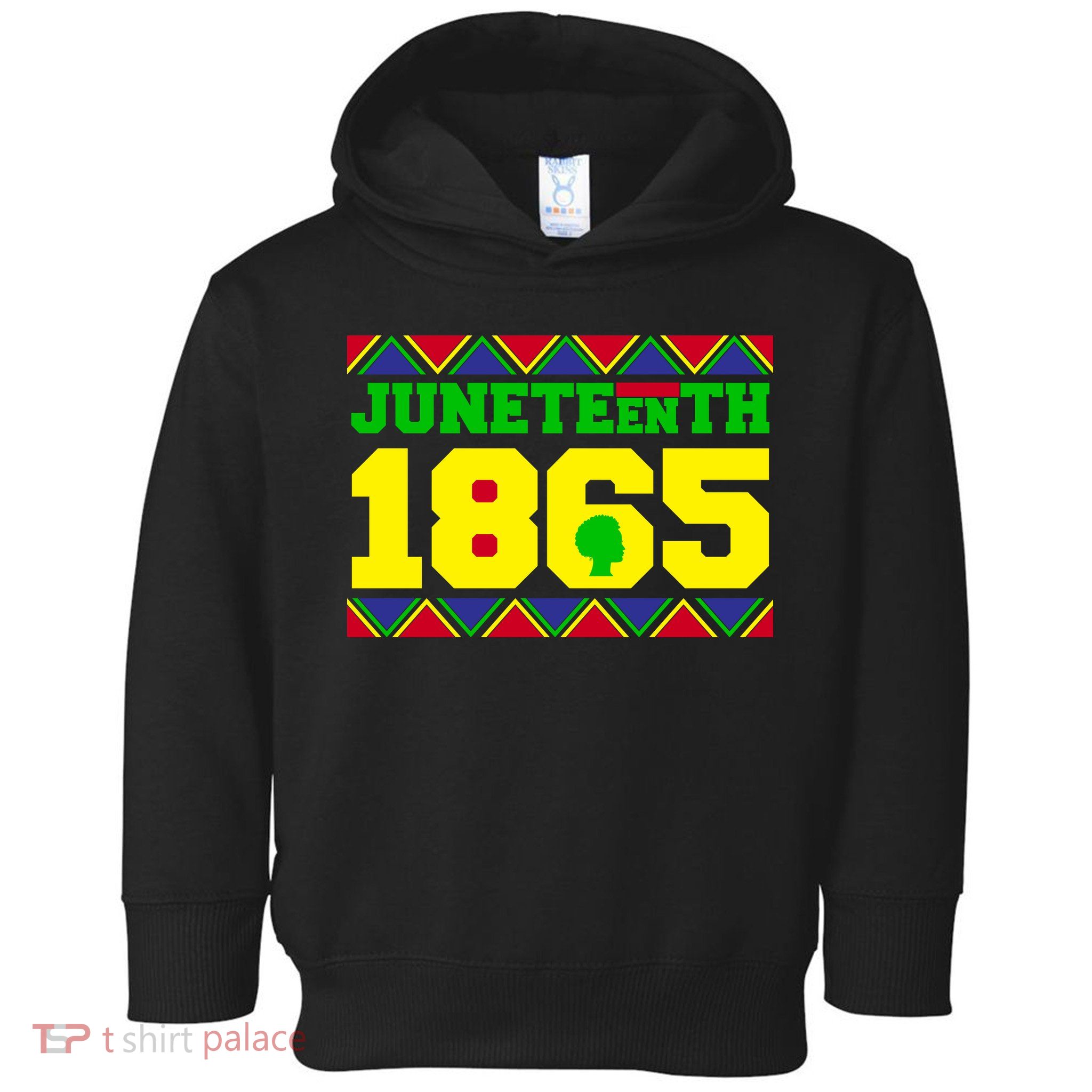 Juneteenth 1865 Independence Day Toddler Hoodie