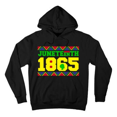 Juneteenth 1865 Independence Day Tall Hoodie