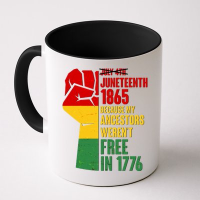 Juneteenth 1865 My Ancestors Weren't Free in 1776 Protest Fist Mug