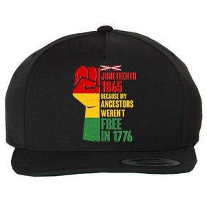 Juneteenth 1865 My Ancestors Weren't Free in 1776 Protest Fist Wool Snapback Cap