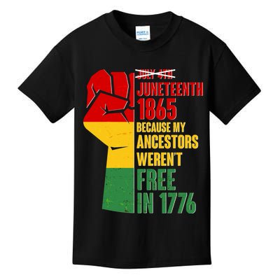 Juneteenth 1865 My Ancestors Weren't Free in 1776 Protest Fist Kids T-Shirt