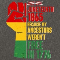 Juneteenth 1865 My Ancestors Weren't Free in 1776 Protest Fist Cotton Canvas Backpack