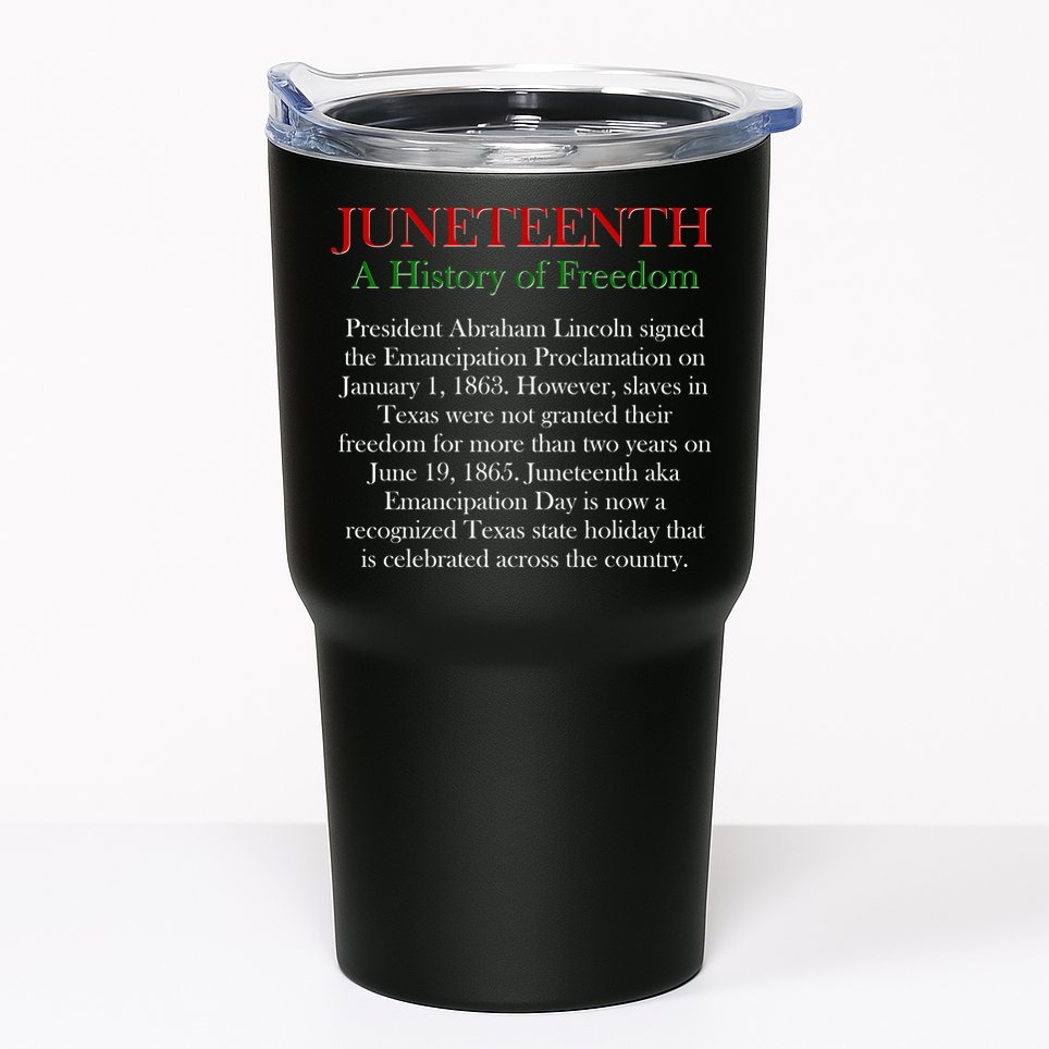 Juneteenth A History of Freedom Tumbler