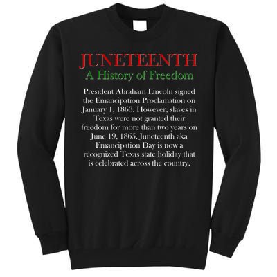 Juneteenth A History of Freedom Tall Sweatshirt