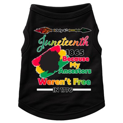 Juneteenth Because My Ancestor Weren't Free 1776 Doggie Tank
