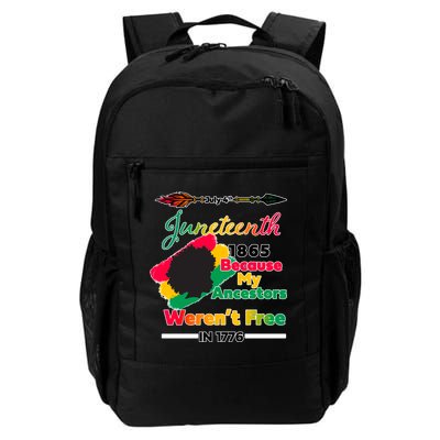 Juneteenth Because My Ancestor Weren't Free 1776 Backpack