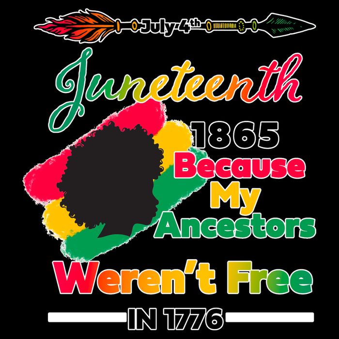 Juneteenth Because My Ancestor Weren't Free 1776 Bucket Hat