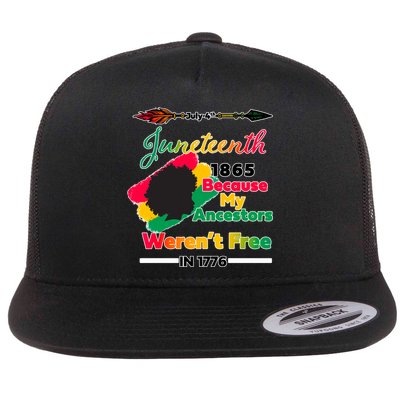 Juneteenth Because My Ancestor Weren't Free 1776 Flatbill Hat