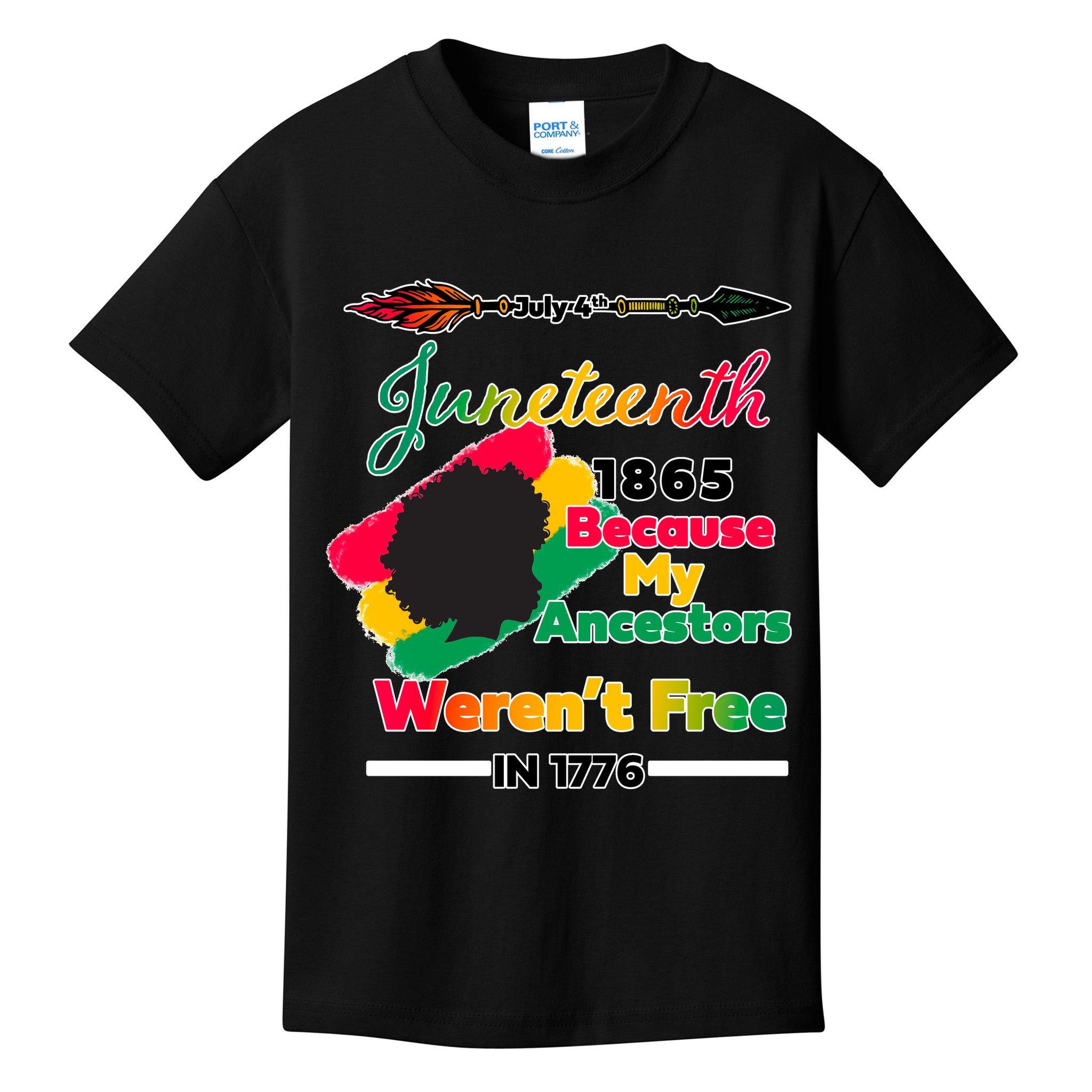 Juneteenth Because My Ancestor Weren't Free 1776 Kids T-Shirt