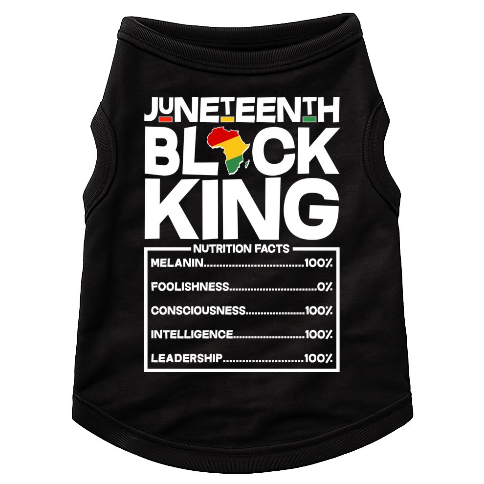 Juneteenth Black King Nutrition Facts Doggie Tank