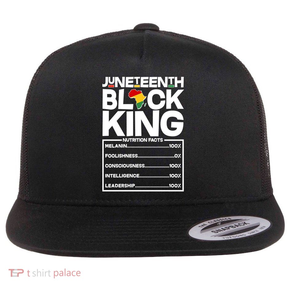 Juneteenth Black King Nutrition Facts Flat Bill Trucker Hat
