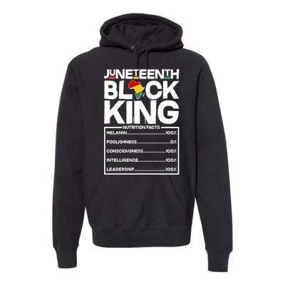 Juneteenth Black King Nutrition Facts Premium Hoodie