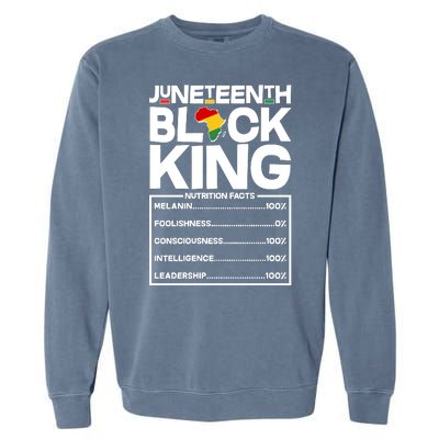 Juneteenth Black King Nutrition Facts Garment-Dyed Sweatshirt