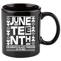 Juneteenth Celebrate Black Freedom 06-19-1865 11oz C Handle Ceramic Mug