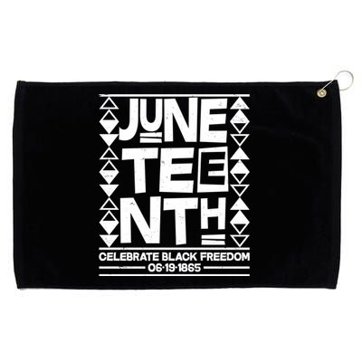 Juneteenth Celebrate Black Freedom 06-19-1865 Grommeted Golf Towel