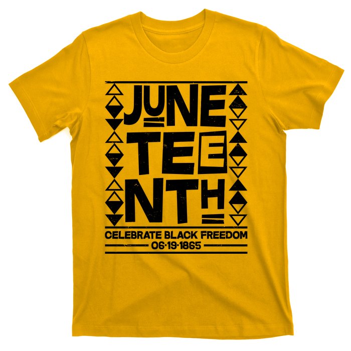 Juneteenth Celebrate Black Freedom 06-19-1865 T-Shirt