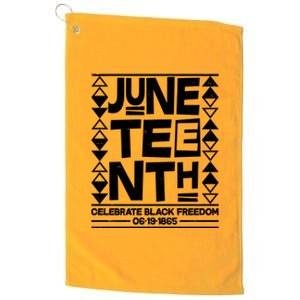 Juneteenth Celebrate Black Freedom 06-19-1865 Platinum Collection Golf Towel