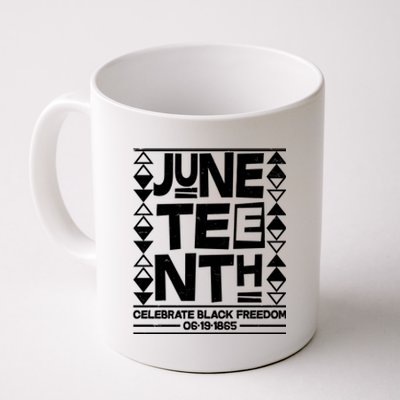 Juneteenth Celebrate Black Freedom 06-19-1865 Coffee Mug