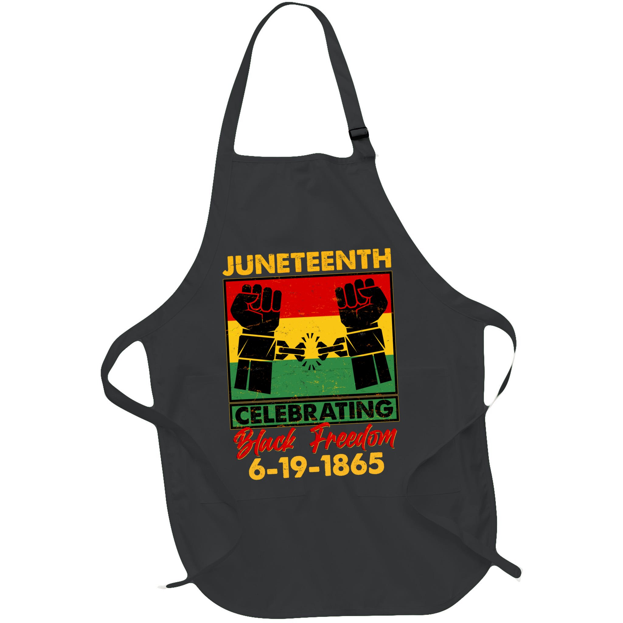 Juneteenth Celebrating Black Freedom 6-19-1865 Breaking The Chains Apron