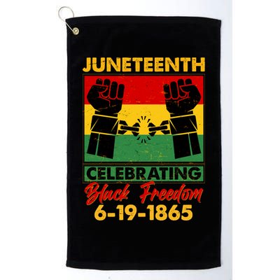 Juneteenth Celebrating Black Freedom 6-19-1865 Breaking The Chains Golf Towel