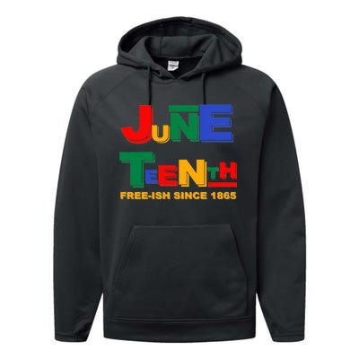 Juneteenth Free-ish Since 1865 Performance Fleece Hoodie