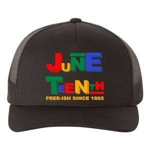 Juneteenth Free-ish Since 1865 Yupoong Adult 5-Panel Trucker Hat