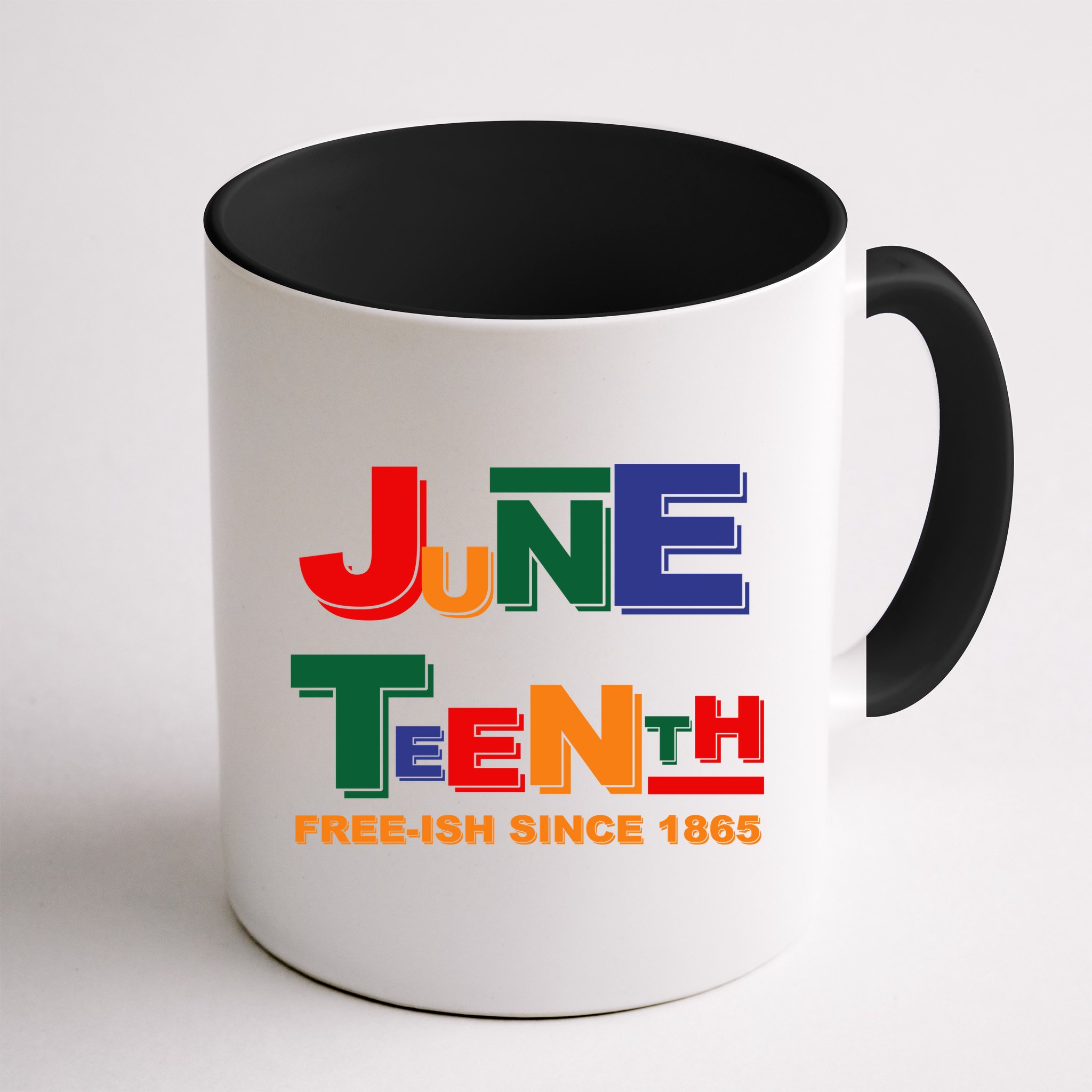 Juneteenth Free-ish Since 1865 Mug