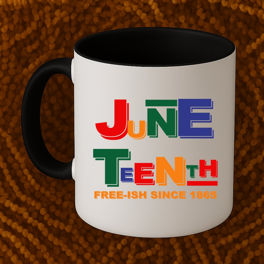 Juneteenth Free-ish Since 1865 Mug