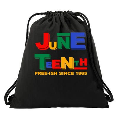 Juneteenth Free-ish Since 1865 Drawstring Bag