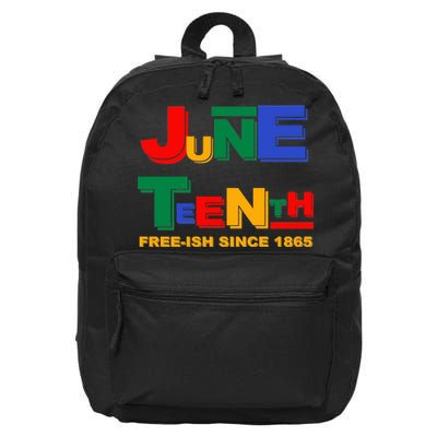 Juneteenth Free-ish Since 1865 16 in Basic Backpack