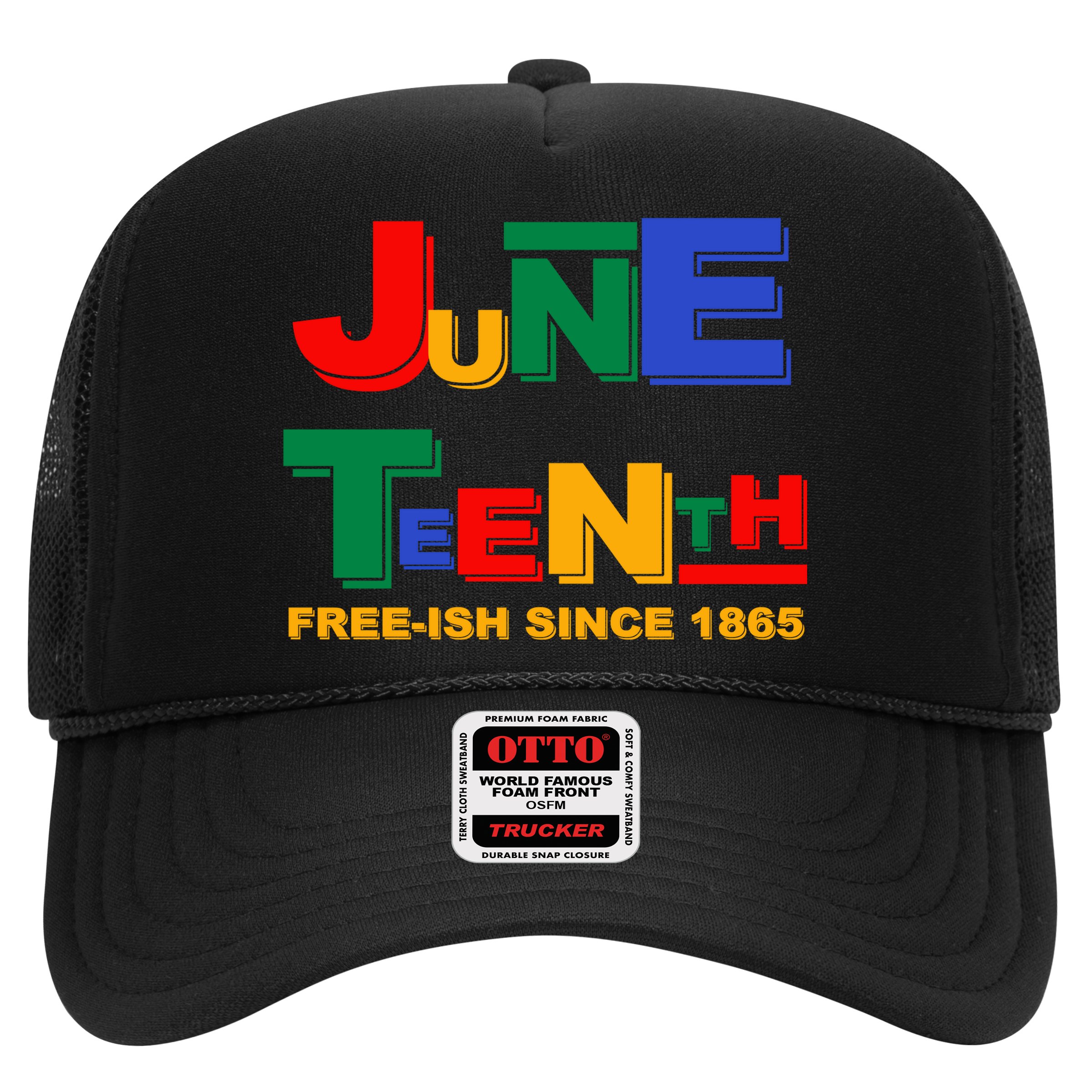 Juneteenth Free-ish Since 1865 Hat