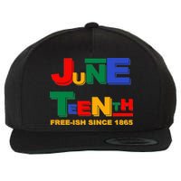 Juneteenth Free-ish Since 1865 Wool Snapback Cap