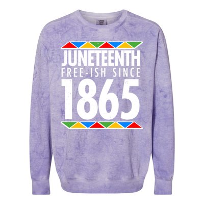 Juneteenth Free-ish Since 1865 African Colors Colorblast Crewneck Sweatshirt