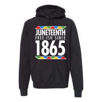 Juneteenth Free-ish Since 1865 African Colors Premium Hoodie