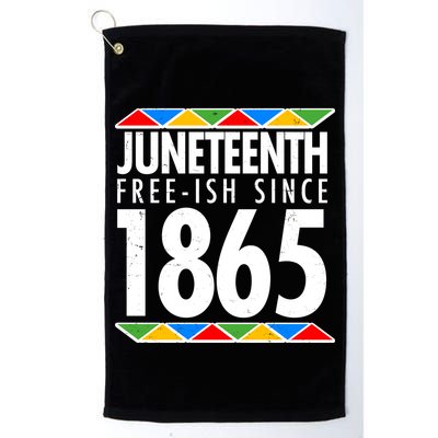 Juneteenth Free-ish Since 1865 African Colors Golf Towel