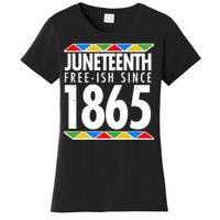 Juneteenth Free-ish Since 1865 African Colors Women's T-Shirt