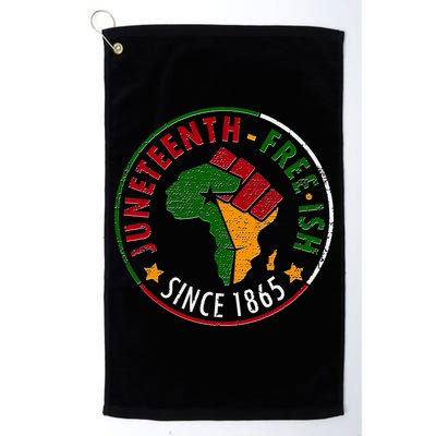 Juneteenth Freeish Since 1865 Golf Towel